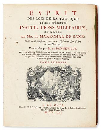 MILITARY  SAXE, MAURICE, Comte de. Esprit des Loix de la Tactique et de Différentes Institutions Militaires.  2 vols.  1762